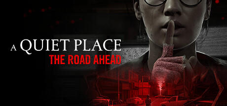 Banner of A Quiet Place: The Road Ahead 