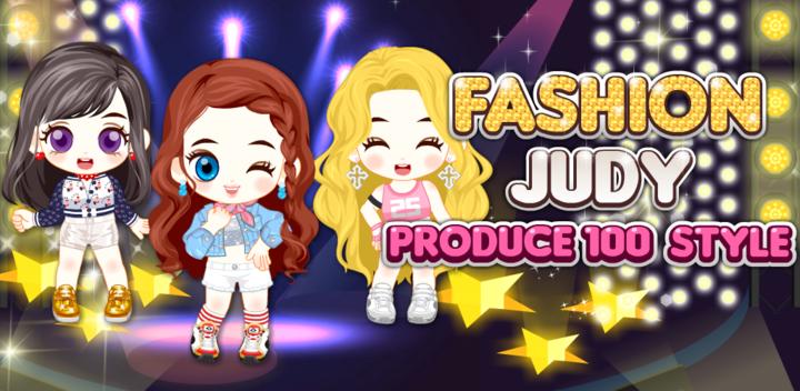 Banner of Fashion Judy: Produce 100 1.511