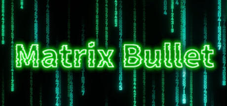 Banner of Matrix Bullet 