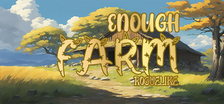 Banner of Farm Enough 