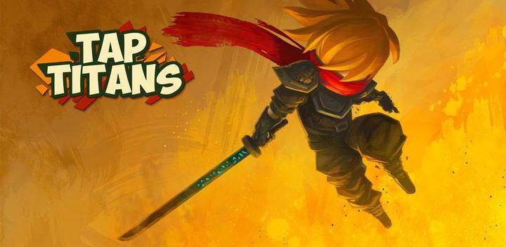 Banner of Tap Titans 4.1.6