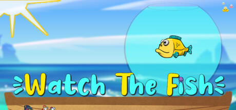 Banner of Watch The Fish 