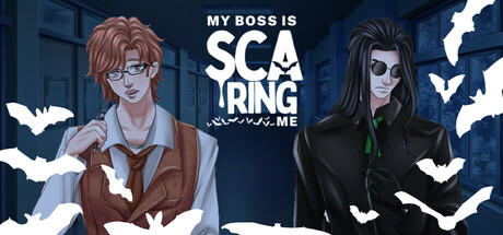 Banner of My Boss Is Scaring Me 