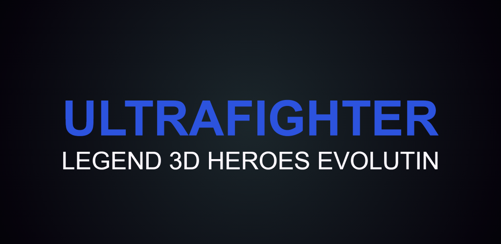 Banner of Ultrafighter3D: heróis de luta de lenda zero 1.1