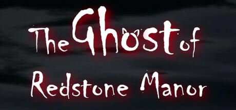 Banner of The Ghost of Redstone Manor 