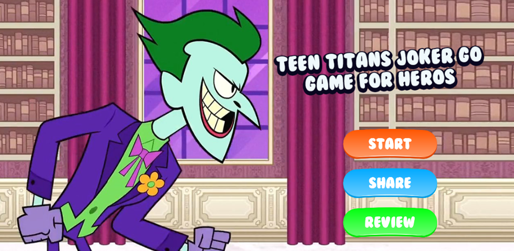Banner of Teen Titans as the joker 게임 2.0
