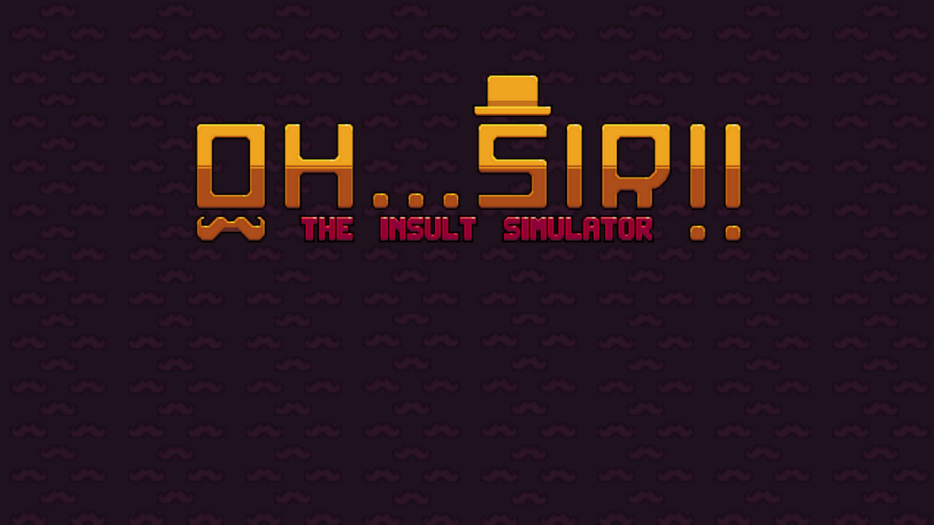 Oh...Sir! The Insult Simulator Game Screenshot