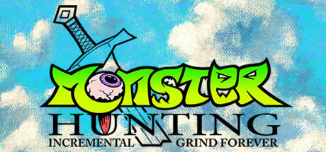 Banner of Monster Hunting: Incremental Grind Forever 