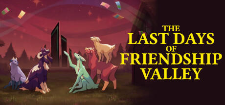 Banner of The Last Days of Friendship Valley 