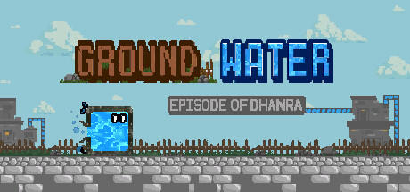 Banner of Ground Water - Episode of Dhanra 