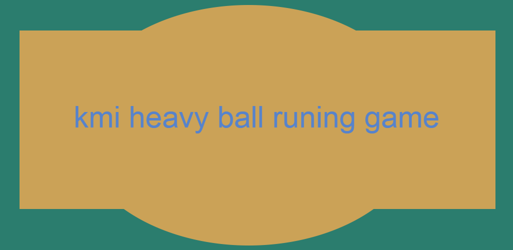 kmi heavy ball runing game Game Screenshot