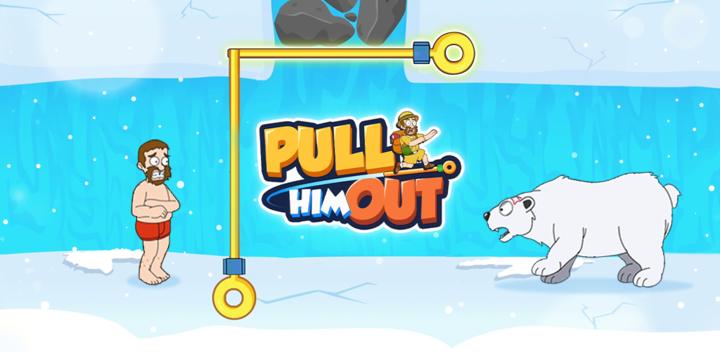 Banner of Pull Him Out 1.8.0