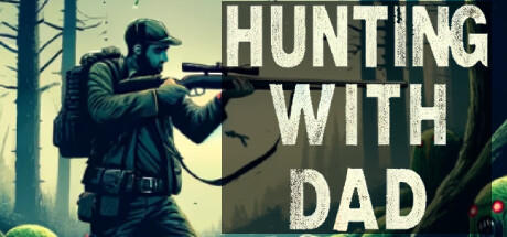 Banner of Hunting with Dad 