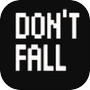 Don´t Fall