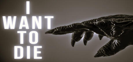 Banner of I WANT TO DIE 