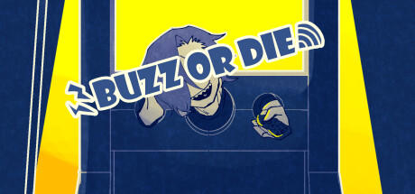 Banner of BUZZ or DIE 