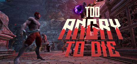 Banner of Too Angry To Die 