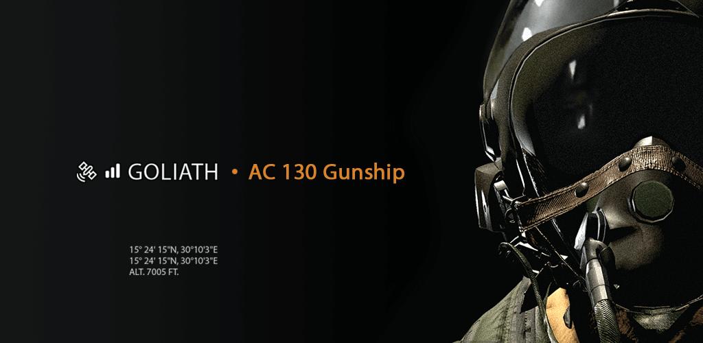 GOLIATH - AC130 Gunship