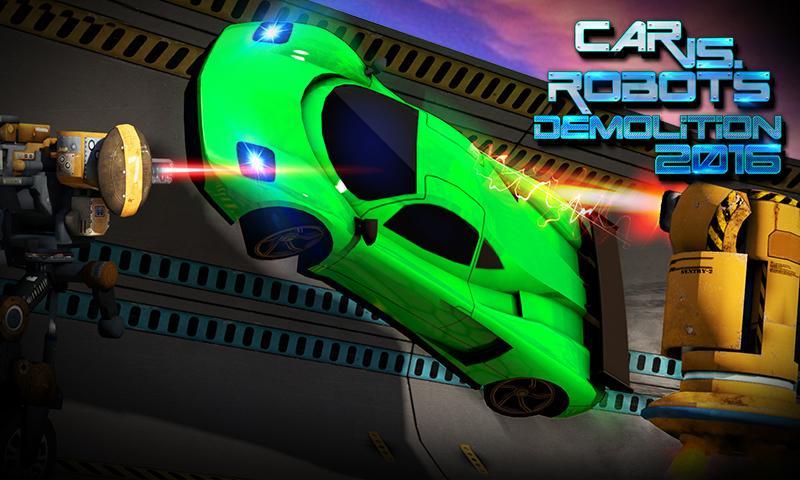 Car Vs. Robots Demolition 2016 Game Screenshot