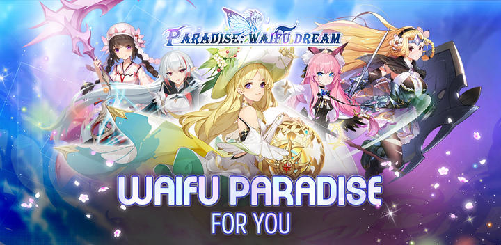 Banner of Paradise:Waifu Dream 1.0.2