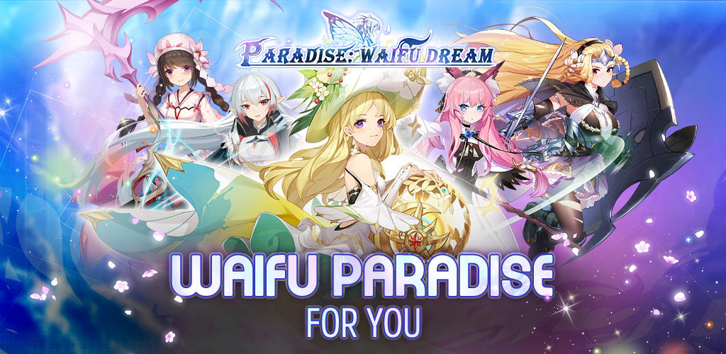 Banner of Paradise:Waifu Dream 