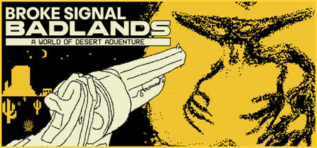 Banner of Broke Signal Badlands: A World of Desert Adventure 