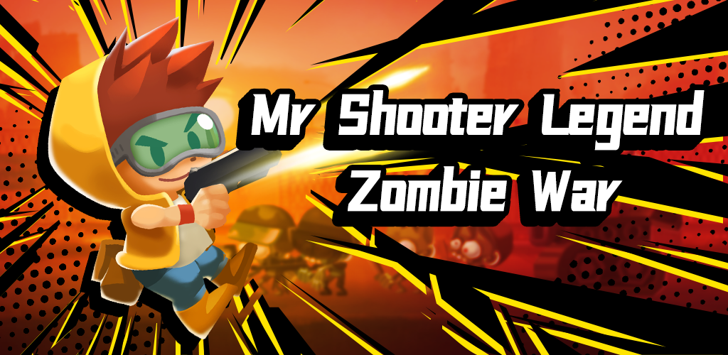 Banner of Mr Shooter Legend-Zombie War 