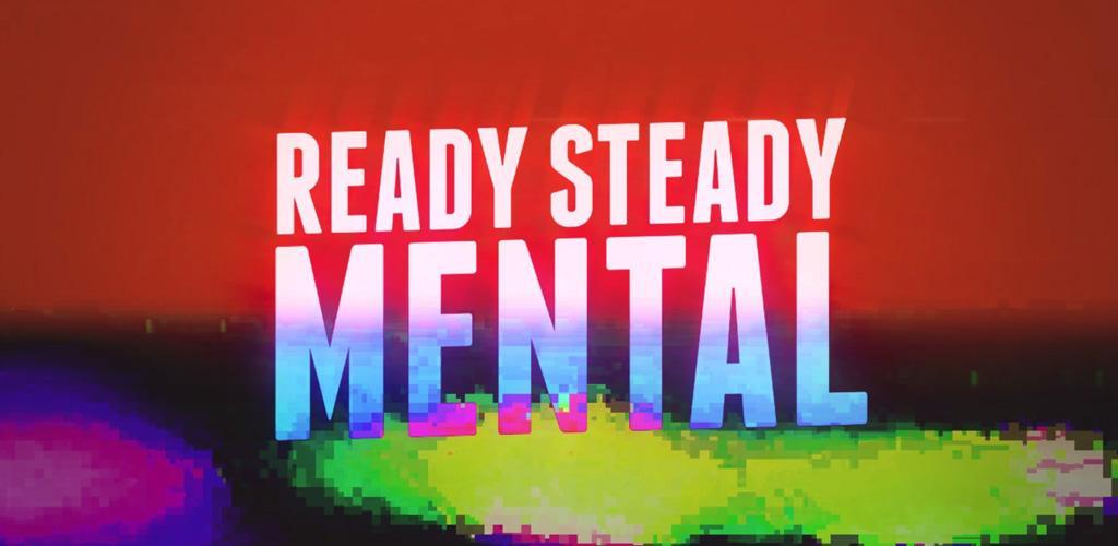 Banner of Ready Steady Mental 1.0