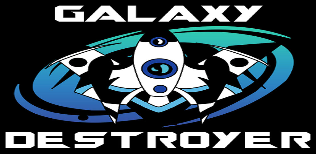 Banner of Galaxy Destroyer: スペースシューティングゲーム 1.15
