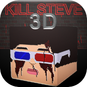 សម្លាប់ Steve 3D