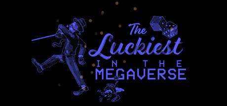 Banner of The Luckiest in the Megaverse 