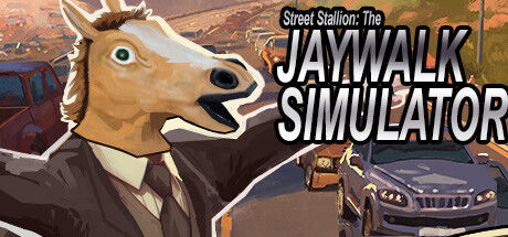 Banner of Street Stallion: The Jaywalk Simulator 