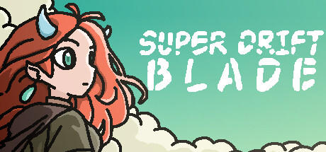 Banner of Super Drift Blade 