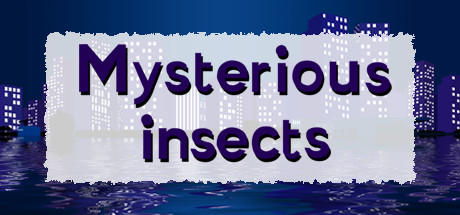 Banner of Mysterious insects 