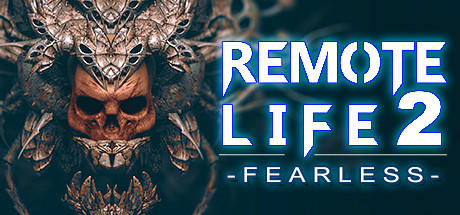 Banner of REMOTE LIFE 2: กล้าหาญ 