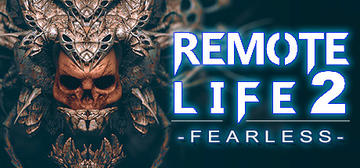 Banner of REMOTE LIFE 2: Fearless 