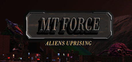 Banner of MT Force Aliens Uprising 