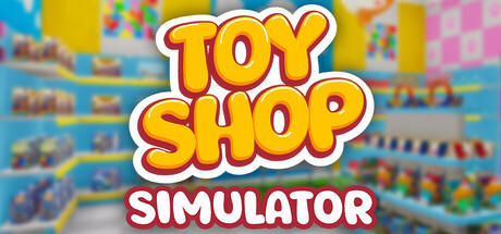 Banner of Toy Shop Simulator 