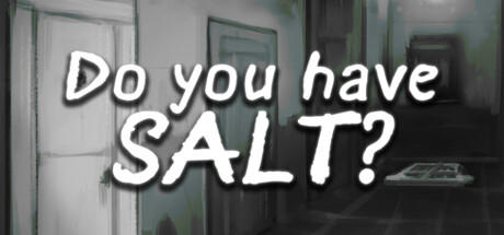 Banner of Do you have SALT? 