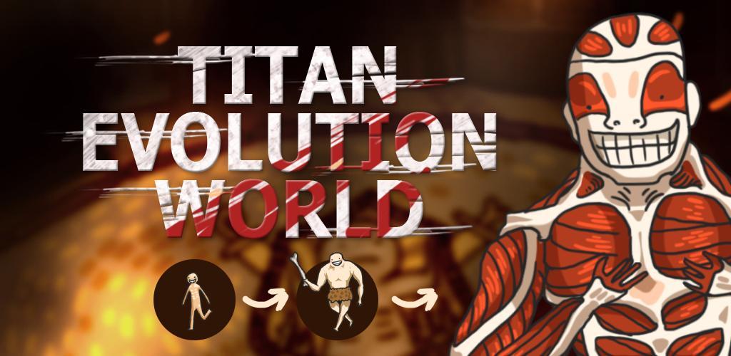 Banner of Titan Evolution ကမ္ဘာ 