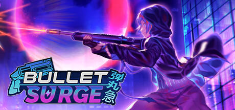 Banner of Bullet: Surge 