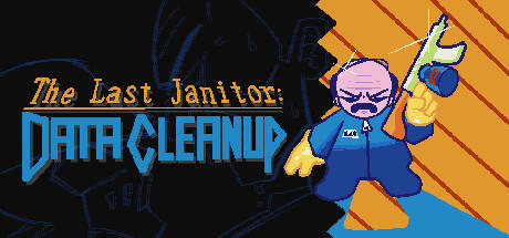 Banner of The Last Janitor: Data Cleanup 