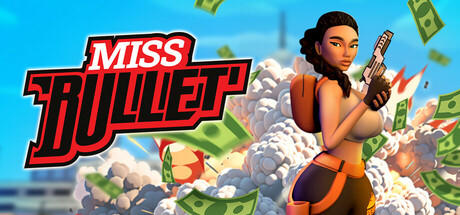 Banner of Miss Bullet 