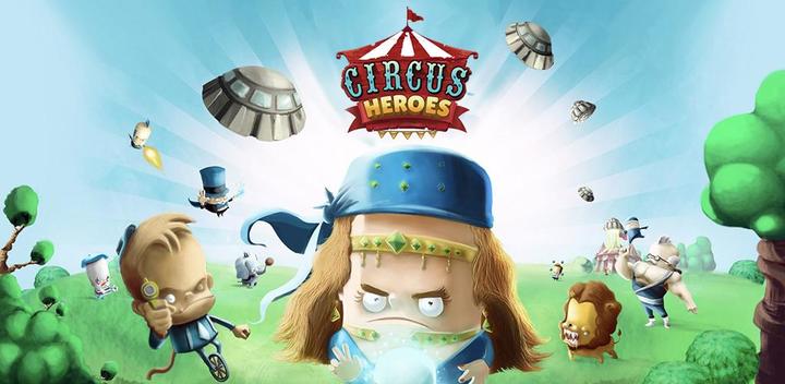 Banner of Circus Heroes:  A ridiculous Tower Defense 2.6