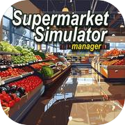 Supermarket Simulator Manager