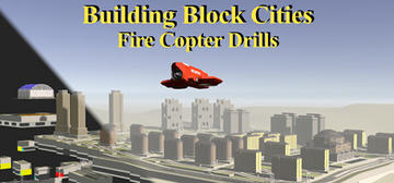 Banner of Building Block Cities - Fire Copter Drills 