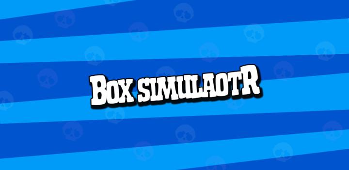 Banner of Box Simulator for Brawl Stars: Open the box! 1.2