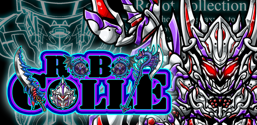 Banner of Upbringing Battle Action RoboColle 1.2.0