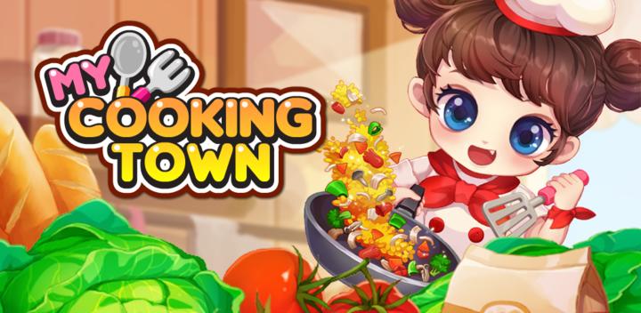 Banner of My Cooking Town - Cooking 1.120