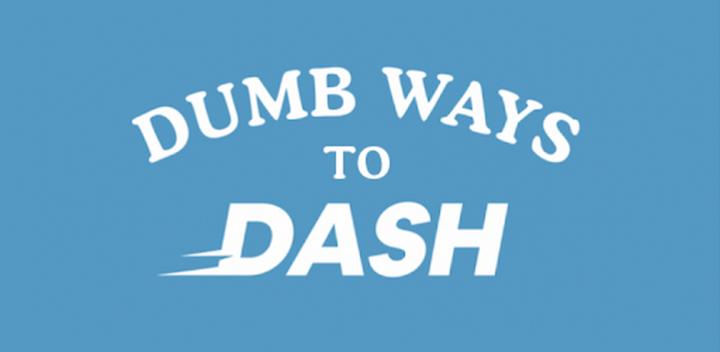 Banner of Dumb Ways to Dash! 3.6.7